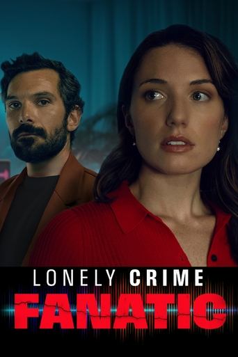 Lonely Crime Fanatic movie poster