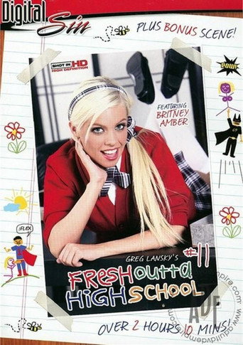 Fresh Outta High School 11 movie poster
