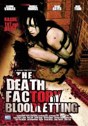 The Death Factory: Bloodletting movie poster
