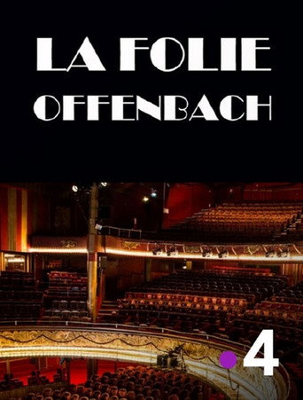 La folie Offenbach movie poster