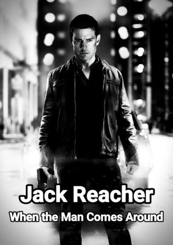 Jack Reacher: When the Man Comes Around movie poster