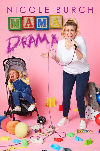Nicole Burch: Mama Drama movie poster