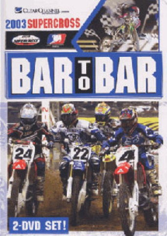 Bar to Bar Supercross 2003 movie poster