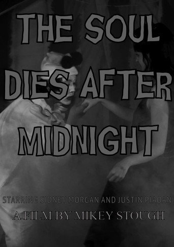 The Soul Dies After Midnight movie poster