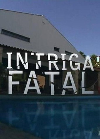 Intriga Fatal movie poster