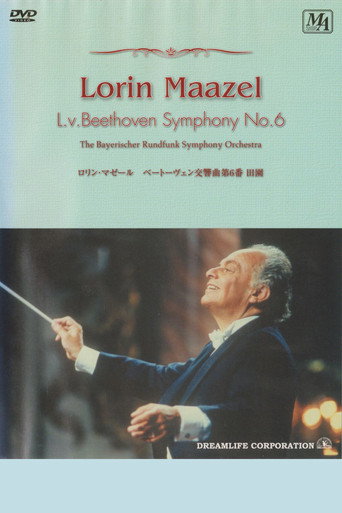 Beethoven: Symphony No.6 - Lorin Maazel movie poster