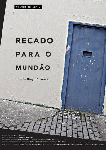 Recado Para o Mundão movie poster