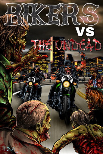 Bikers Versus the Undead movie poster
