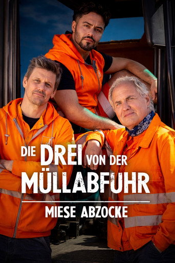 Die Drei von der Müllabfuhr - Miese Abzocke movie poster