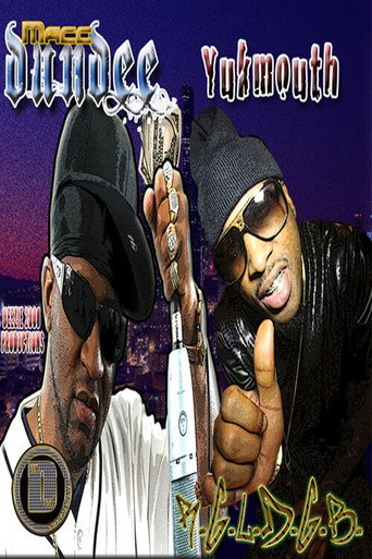 Yukmouth and Macc Dundee: R.G.L.D.G.B. movie poster