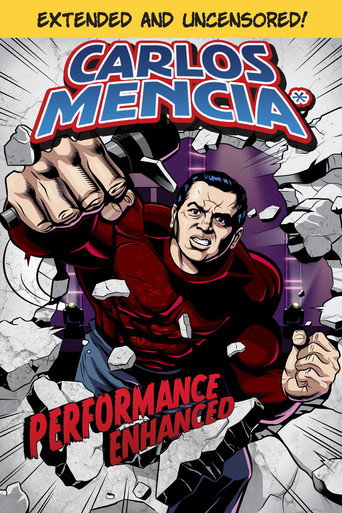 Carlos Mencia: Performance Enhanced movie poster