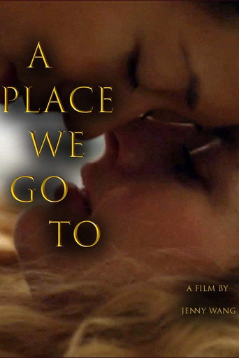 A Place We Go To movie poster