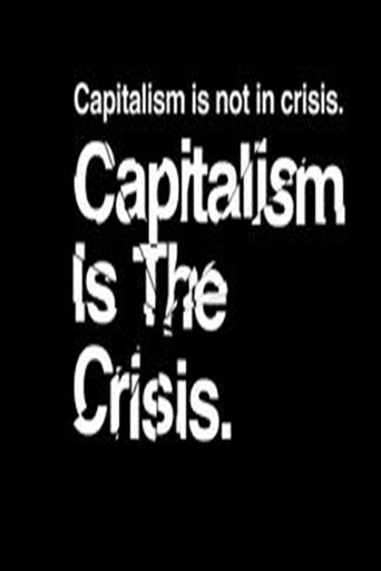 Capitalism Is the Crisis movie poster
