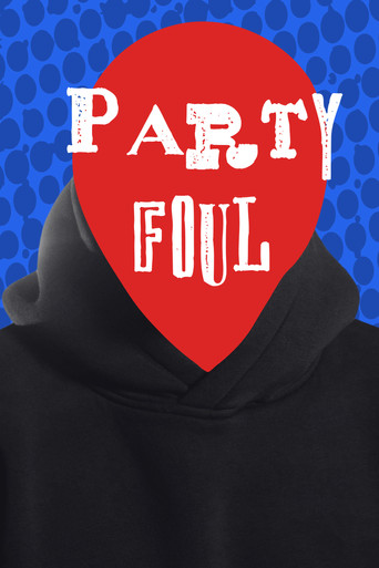 Party Foul movie poster