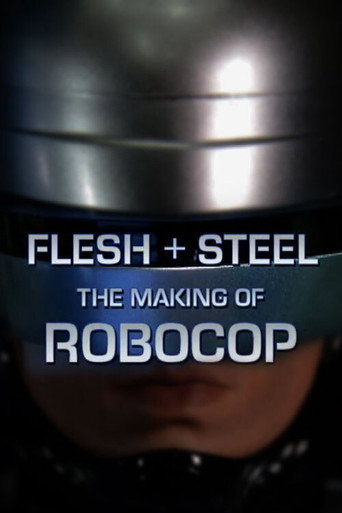 Flesh + Steel: The Making of 'RoboCop' movie poster
