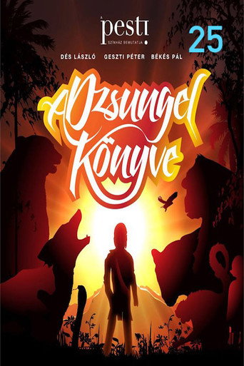 A dzsungel könyve – 25 éves jubileumi előadás movie poster