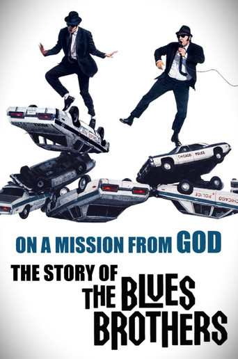 On a Mission from God: The Story of the Blues Brothers movie poster