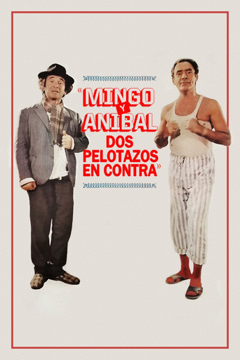 Mingo y Aníbal, dos pelotazos en contra movie poster