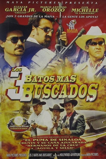 Los tres batos más buscados movie poster