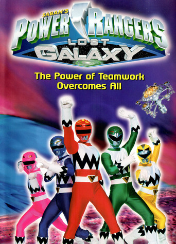 Power Rangers Lost Galaxy: The Power of Teamwork Overcomes All movie poster