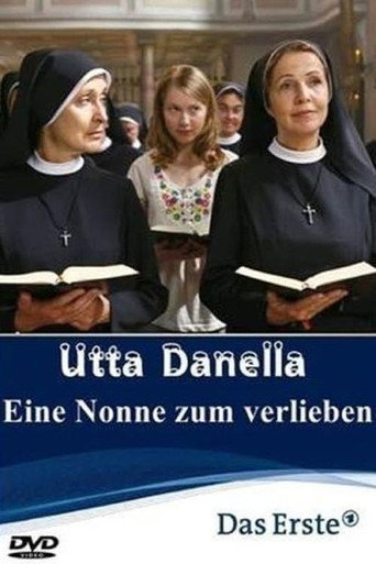 Utta Danella - Eine Nonne zum Verlieben movie poster
