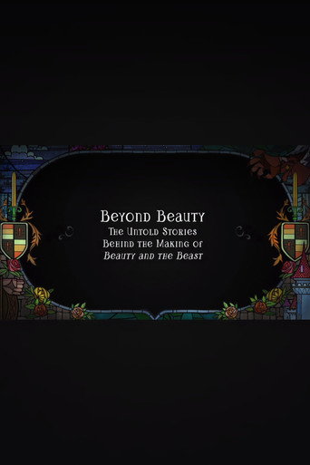 Beyond Beauty: The Untold Stories Behind the Making of Beauty and the Beast movie poster