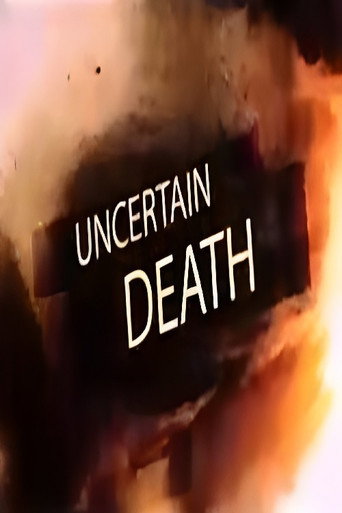 Uncertain Death movie poster