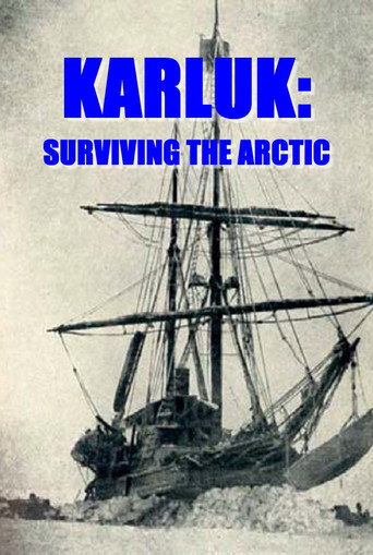 Karluk: Surviving the Arctic movie poster