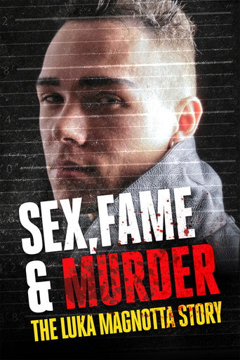 Sex, Fame and Murder: The Luka Magnotta Story movie poster