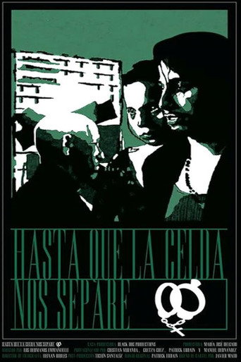 Hasta que la celda nos separe movie poster