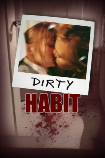 Dirty Habit movie poster