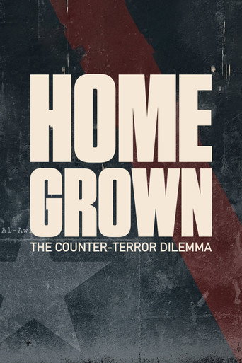 Homegrown: The Counter-Terror Dilemma movie poster