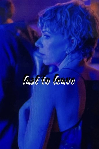 Last To Leave movie poster