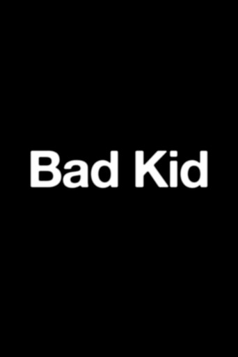 Bad Kid movie poster