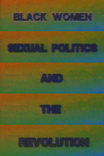 Black Women, Sexual Politics and the Revolution movie poster