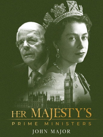 Her Majesty's Prime Ministers: John Major movie poster
