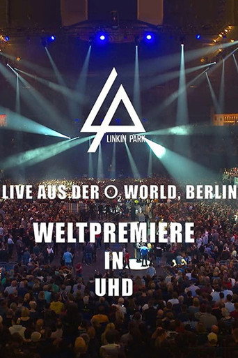 Linkin Park - Berlin, Germany, O2 World Arena movie poster
