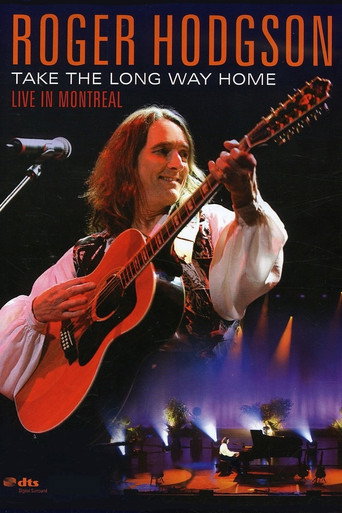 Roger Hodgson - Take the Long Way Home - Live in Montreal movie poster
