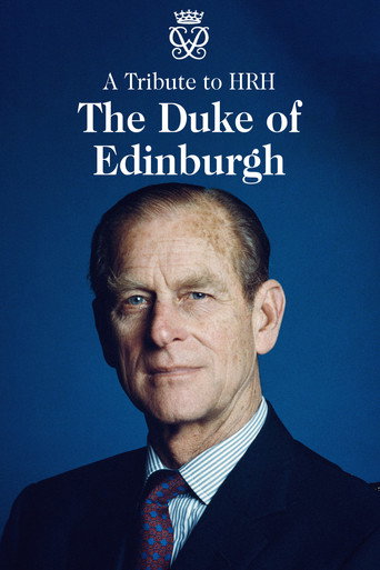 A Tribute to HRH Duke of Edinburgh movie poster