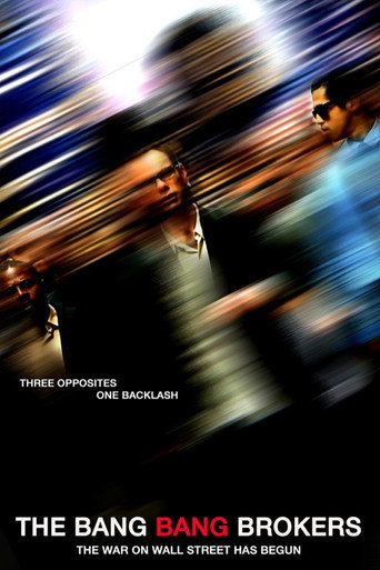 The Bang Bang Brokers movie poster