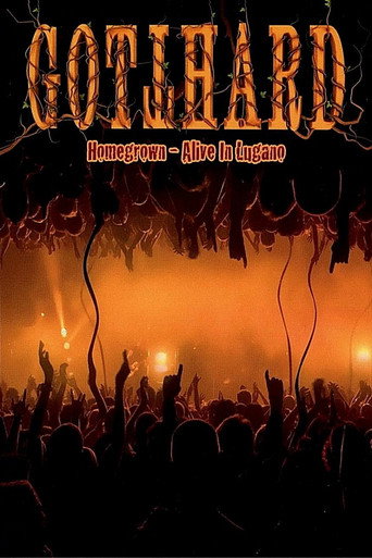 Gotthard - Homegrown - Alive In Lugano movie poster