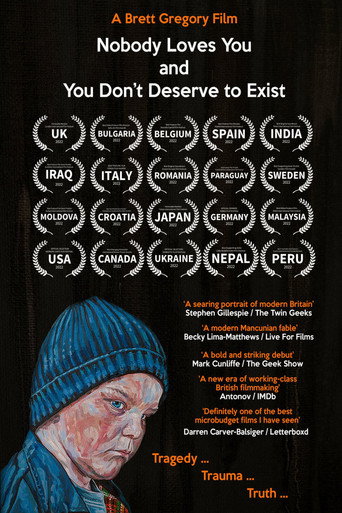 Nobody Loves You and You Don't Deserve to Exist movie poster