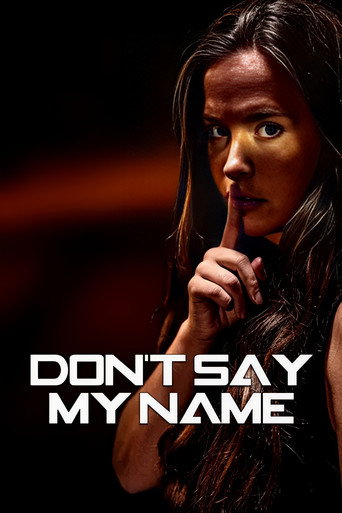 Don't Say My Name movie poster