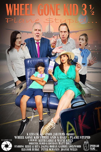 Wheel Gone Kid Three and a Half - Plane Stupid movie poster