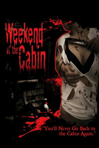 Weekend At The Cabin movie poster
