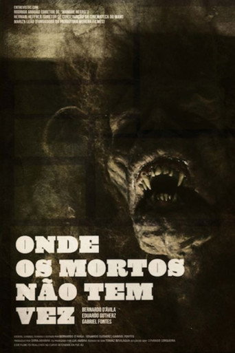 Onde os Mortos Não Têm Vez movie poster