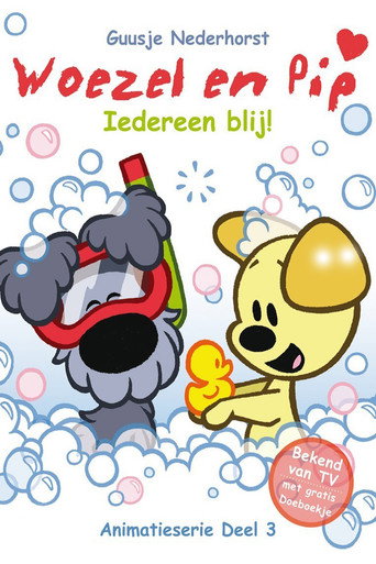 Woezel en Pip - Deel 3: Iedereen Blij! movie poster