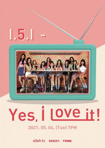 I.5.I - Yes, I Love It! movie poster