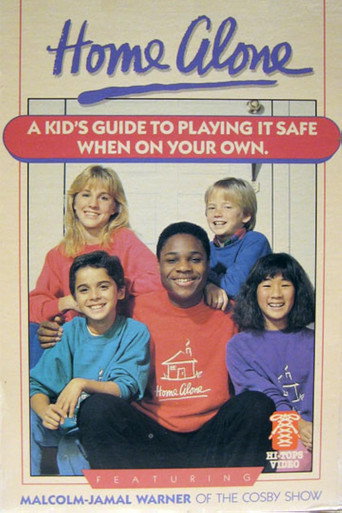 Home Alone: A Kid's Guide to Playing It Safe When on Your Own movie poster
