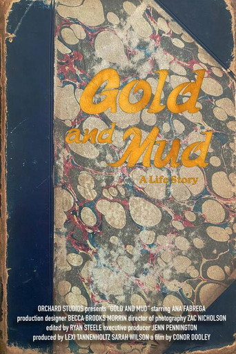 Gold and Mud movie poster